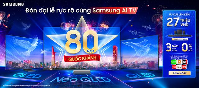 Gợi ý đón Quốc khánh đầy ắp tự hào, trọn vẹn niềm vui cùng Samsung AI TV- Ảnh 1.