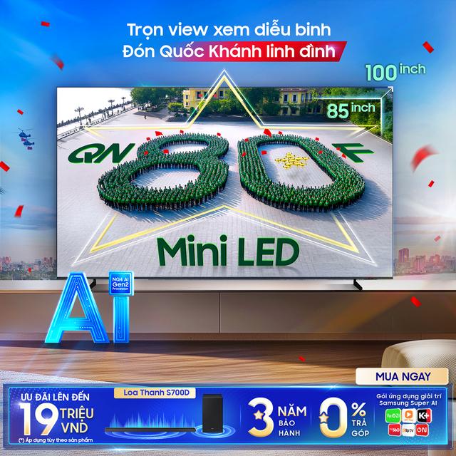 Gợi ý đón Quốc khánh đầy ắp tự hào, trọn vẹn niềm vui cùng Samsung AI TV- Ảnh 2.