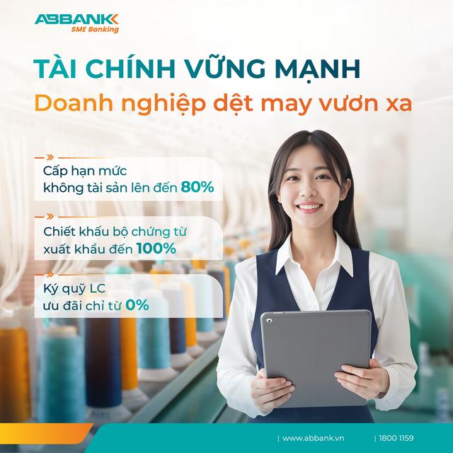 ABBANK hỗ trợ doanh nghiệp dệt may tiếp cận vốn với lãi suất từ 2,35%/năm  - Ảnh 1.