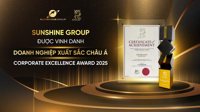 Sunshine Group được vinh danh Doanh nghiệp xuất sắc châu Á tại APEA 2025 - Ảnh 1.