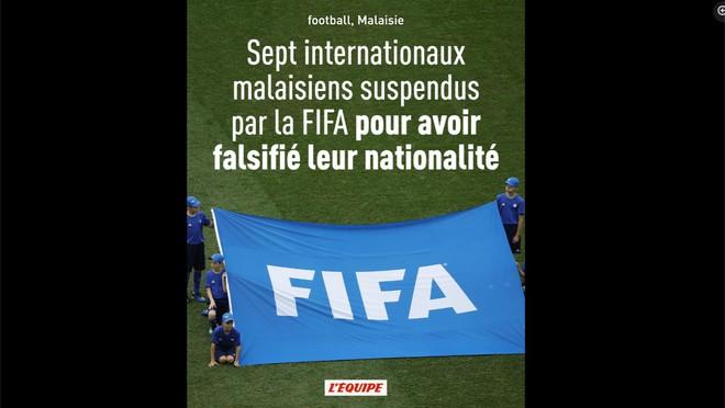 L'Equipe và Sky Sports bất ngờ lên tiếng vụ nhập tịch lậu: Bóng đá Malaysia hoảng loạn- Ảnh 4.