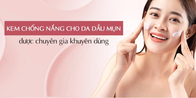 Top 10 kem chống nắng cho da mụn được hội skincare ‘chấm 10 điểm không có nhưng’- Ảnh 1.