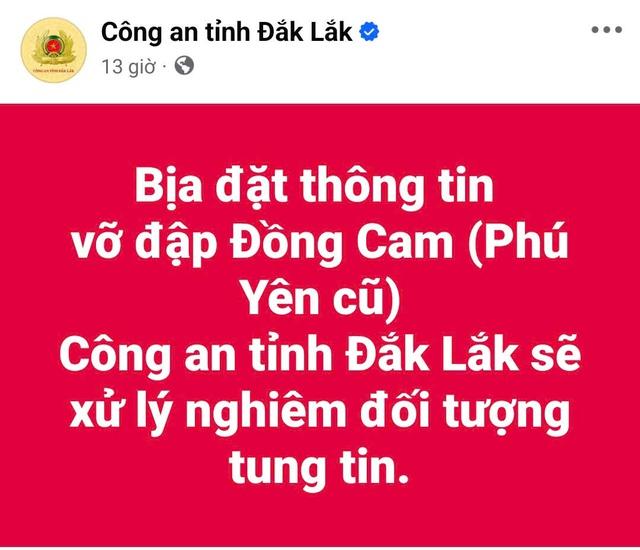 Công an tỉnh Đắk Lắk bác tin 'vỡ đập Đồng Cam'- Ảnh 1.