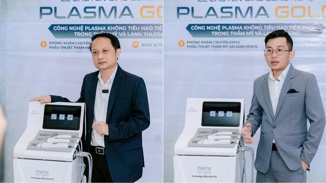 Sài Gòn Venus tiếp nhận công nghệ Plasma Gold - Ảnh 5.