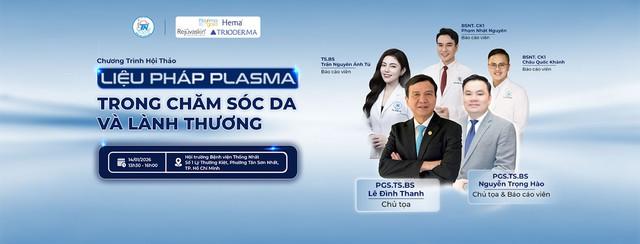 Mai Hân Group x BV Thống Nhất: Cùng cập nhật liệu pháp Plasma trong chăm sóc da- Ảnh 7.