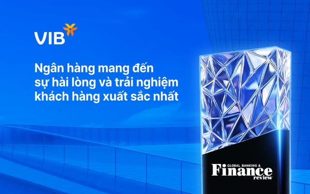 VIB - Nơi trải nghiệm trở thành chiến lược tăng trưởng dài hạn - Ảnh 1.