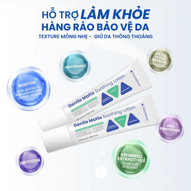 Ra mắt Trioderma Gentle Matte Soothing Lotion mới - kiềm dầu ấn tượng, mỏng mịn nhẹ tênh - Ảnh 4.
