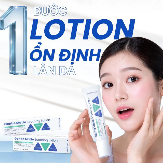 Ra mắt Trioderma Gentle Matte Soothing Lotion mới - kiềm dầu ấn tượng, mỏng mịn nhẹ tênh - Ảnh 5.