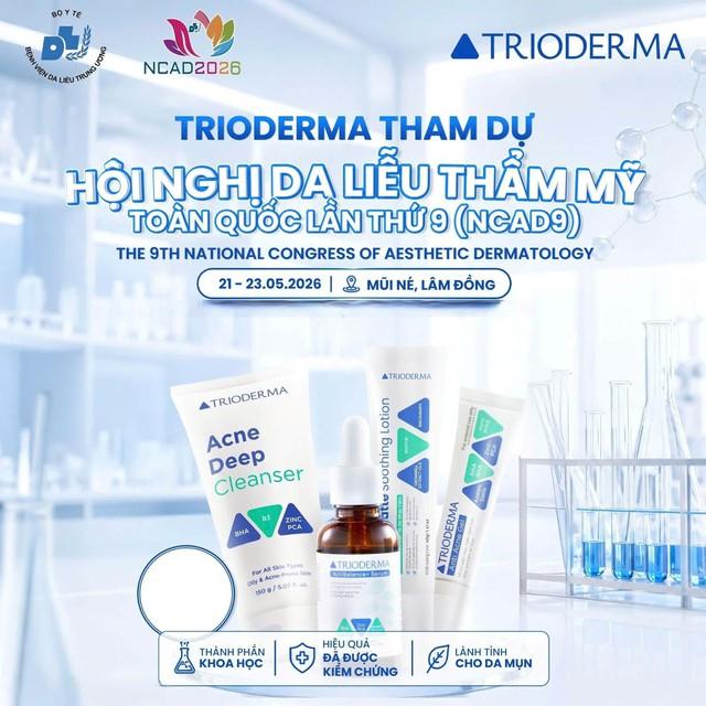 Trioderma - Đồng hành cùng Hội nghị Da liễu thẩm mỹ toàn quốc lần thứ 9 (NCAD9) - Ảnh 1.