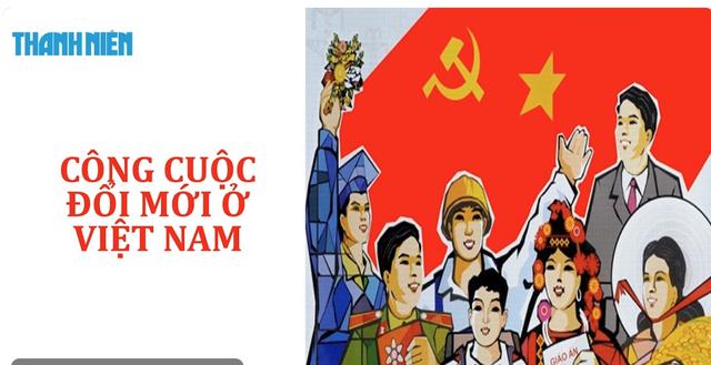 Bí quyết ôn thi tốt nghiệp THPT đạt điểm cao: Công cuộc Đổi mới ở Việt Nam - Ảnh 1.