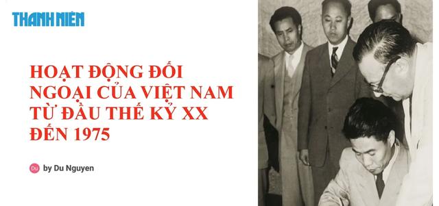 Bí quyết ôn thi tốt nghiệp THPT đạt điểm cao: Lịch sử đối ngoại của Việt Nam - Ảnh 1.