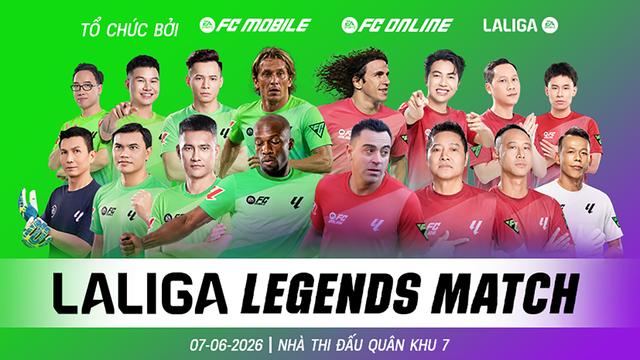 LaLiga Legends Match 2026: FC Mobile & FC Online thổi bùng đam mê bóng đá - Ảnh 2.