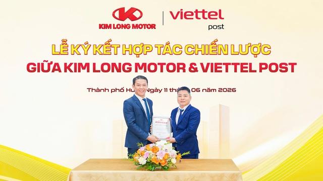Kim Long Motor và Viettel Post ký kết hợp tác chiến lược toàn diện- Ảnh 2.